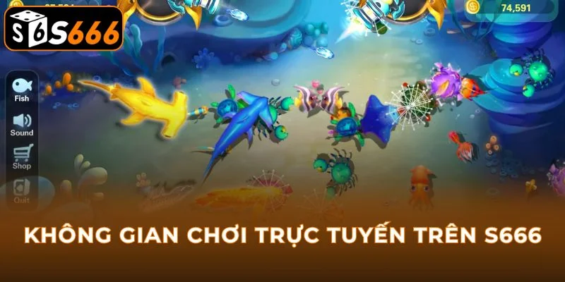 Không gian chơi trực tuyến trên S666